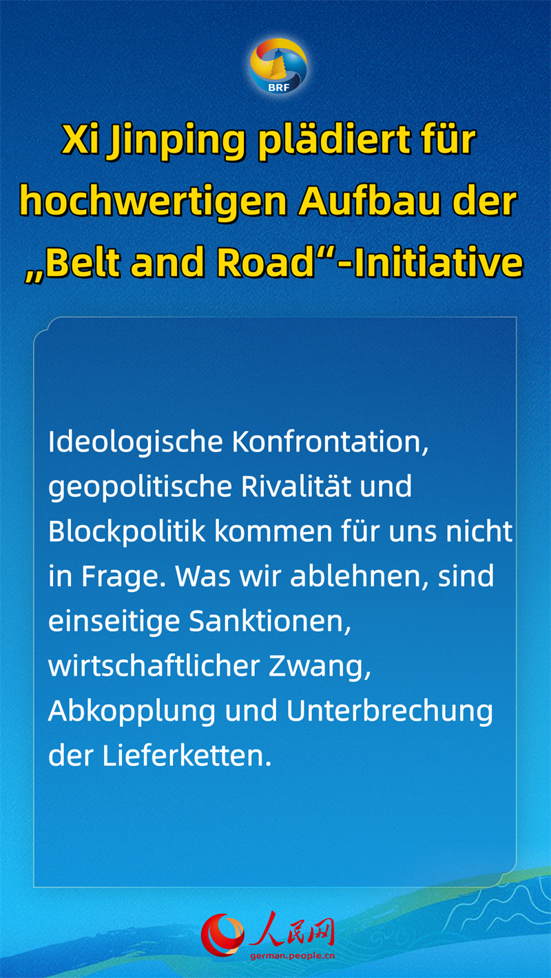 Xi Jinping plädiert für hochwertigen Aufbau der „Belt and Road“-Initiative